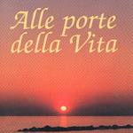 Alle porte della Vita