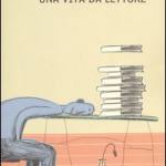 Una vita da lettore