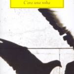 C'era una volta
