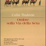 Ombre sulla Via della Seta