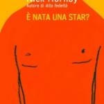 Ã¨ nata una star?