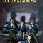 copertina  L'ultima lacrima