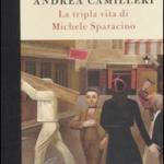 La tripla vita di Michele Sparacino 