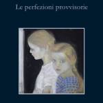 Le perfezioni provvisorie