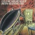 Gli scarafaggi non hanno re