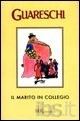 il-marito-in-collegio
