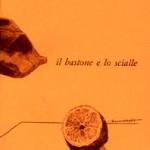 Il bastone e lo scialle