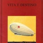 Vita e Destino.