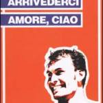 copertina  Arrivederci amore, ciao