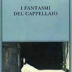 I fantasmi del cappellaio