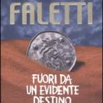Fuori da un evidente destino
