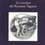 La crociera del rottame vagante