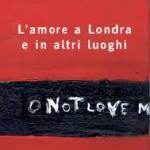 l'amore-a-londra-e-in-altri-luoghi