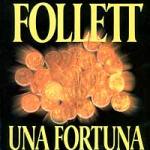 Una fortuna pericolosa