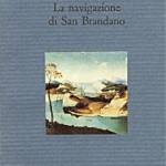 La navigazione di San Brandano. 