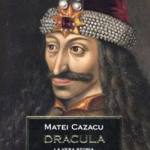 Dracula. La vera storia di Vlad III l'impalatore.
