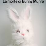La morte di Bunny Munro