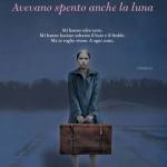 Avevano spento anche la luna
