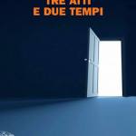 Tre atti e due tempi