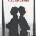 Sono contrario alle emozioni