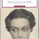 Che tu sia per me il coltello