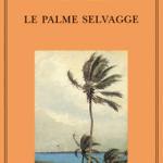 Le palme selvagge