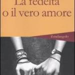 La fedeltà o il vero amore