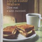 Dire mai e altri racconti