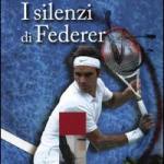 I silenzi di Federer