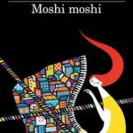 Moshi Moshi