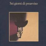 Sei giorni di preavviso