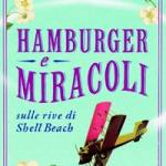 Hamburger e miracoli sulle rive di Shell Beach
