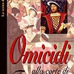 Omicidi alla corte di FrancescoI