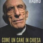 Come un cane in chiesa