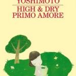 High & Dry. Primo amore