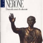 Nerone, duemila anni di calunnie