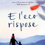 E l'eco rispose