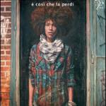 E' così che la perdi