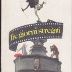 Tre giorni stregati