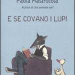  E se covano i lupi