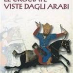 Le crociate viste dagli arabi
