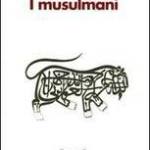 I musulmani (Farsi un'idea)