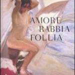 Amore Rabbia Follia