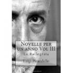 La rallegrata. Novelle per un anno, vol. 3
