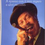  A spasso con il mio sigaro e altri racconti