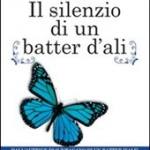 Il silenzio di un batter d'ali