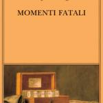 Momenti fatali