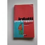 Infatti purtroppo: diario di un quindicenne perplesso