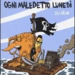 Ogni maledetto lunedï¿½ su due