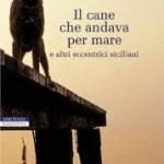  Il cane che andava per mare